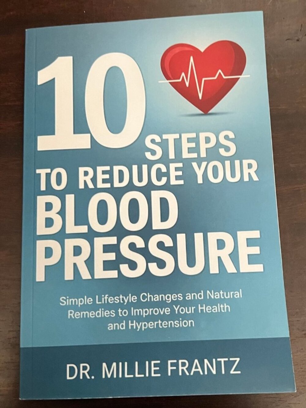 10 Steps to Reduce Your Blood Pressure Book